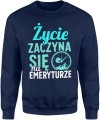 Życie zaczyna się na emeryturze Męska bluza 