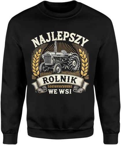 Najlepszy rolnik we wsi – traktor, pola i pasja do pracy na gospodarstwie Męska bluza   