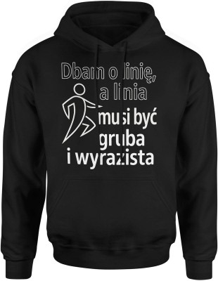 Dbam o linię linia musi być gruba i wyjazista Męska bluza z kapturem