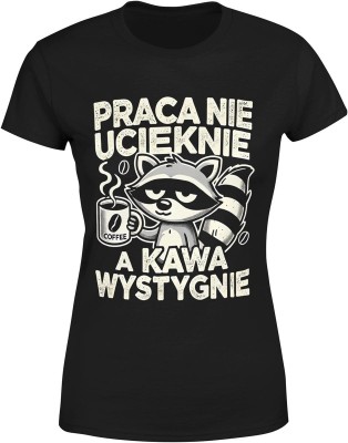 Praca nie ucieknie, a kawa wystygnie – leniwy szop Damska koszulka
