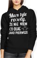 Mam tyle roboty że nie wiem co olać jako pierwsze Damska bluza z kapturem 
