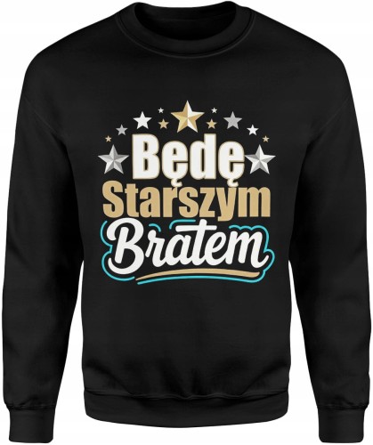 Będę starszym bratem duma rodzinna emocje radość nowa rola w rodzinie Męska bluza   