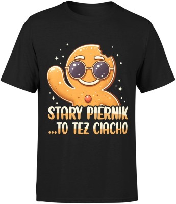 Stary piernik to też ciacho tekst humor dystans wiek Męska koszulka