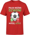 Piłka nożna dzwoni mecz futbol pasja kibic kibicowska Męska koszulka 