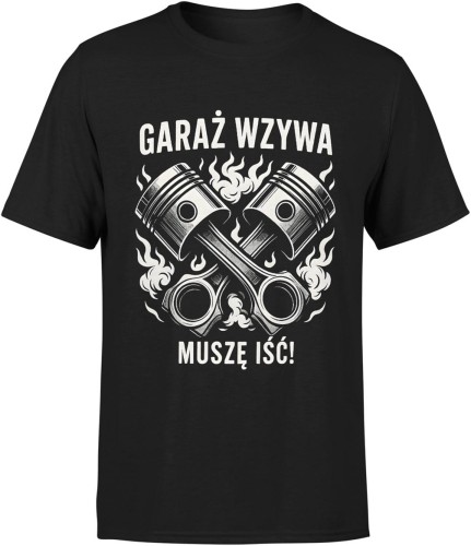 Garaż wzywa pasja motoryzacyjna mechanika silnik adrenalina Męska koszulka 