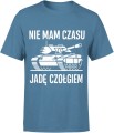 Czołg – Nie mam czasu, jadę czołgiem Męska koszulka 