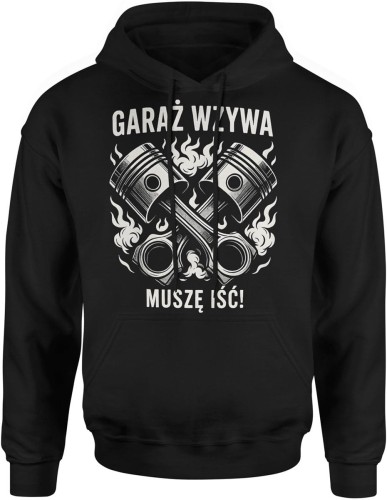 Garaż wzywa pasja motoryzacyjna mechanika silnik adrenalina Męska bluza z kapturem   