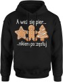Pierniki a weź się pier…nikiem poczęstuj Męska bluza z kapturem   