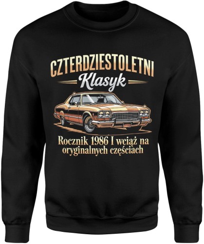 Czterdziestoletni klasyk rocznik 1986 legenda styl retro motoryzacja Męska bluza  