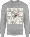Nie interesuj się bo kociej mordy dostaniesz Męska bluza 