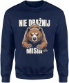 Nie drażnij misia dziki niedźwiedź siła natura ostrzeżenie animowany Męska bluza 