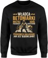 Władca betoniarki mistrz poziomicy król rusztowań pogromca bałaganu dla budowlańca Męska bluza  