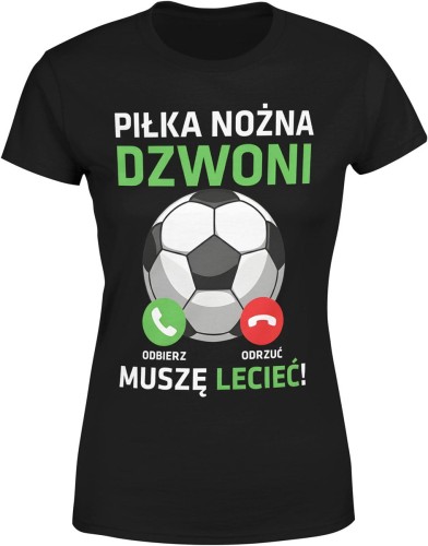 Piłka nożna dzwoni mecz futbol pasja kibic kibicowska Damska koszulka color:#000000