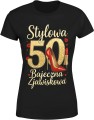 Stylowa 50 kobieca elegancja złoty styl luksus moda pewność siebie Damska koszulka 