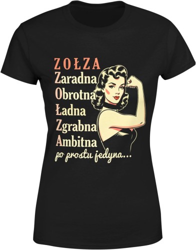 Zołza zaradna obrotna ładna zgrabna ambitna retro kobieca siła Damska koszulka color:#000000