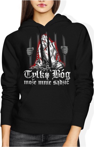 Tylko Bóg może mnie sądzić modlitwa siła wiara Damska bluza z kapturem color:#000000