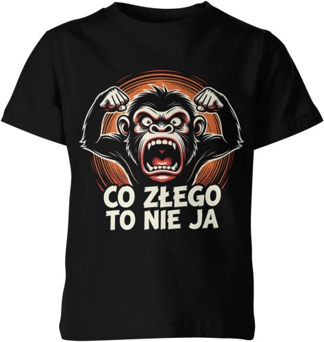 Goryl siła charakter humor co złego to nie ja styl uliczny Dziecięca koszulka 