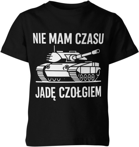 Czołg – Nie mam czasu, jadę czołgiem Dziecięca koszulka 