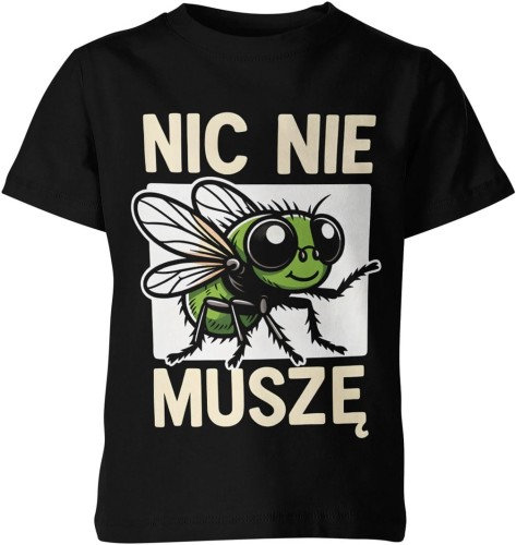 Nic nie muszę totalny luz dystans do świata humor życiowy styl Dziecięca koszulka 