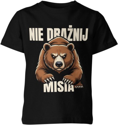 Nie drażnij misia dziki niedźwiedź siła natura ostrzeżenie animowany Dziecięca koszulka