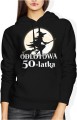 Odlotowa 50-latka czarownica noc księżyc magia kobieca niezależność Damska bluza z kapturem 