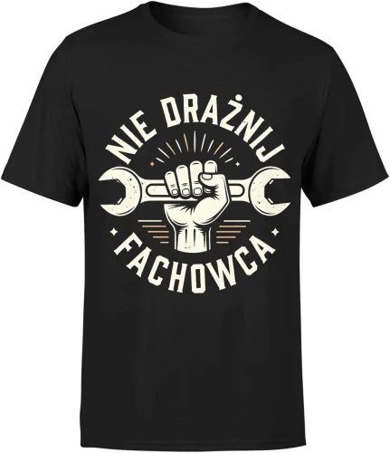 Nie drażnij fachowca mechanika klucz warsztat naprawa auto silnik serwis retro Męska koszulka 