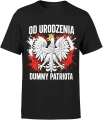 Od urodzenia dumny patriota orzeł polska flaga symbol narodowy patriotyczny styl Męska koszulka 