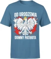 Od urodzenia dumny patriota orzeł polska flaga symbol narodowy patriotyczny styl Męska koszulka 