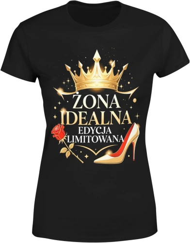 Złota korona róża szpilki elegancki styl luksusowy napis idealna edycja limitowana glamour Damska koszulka color:#000000