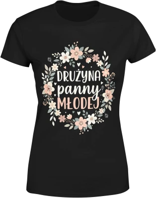 Drużyna panny młodej kwiatowy wianek wieczór panieński imprezowy styl przyjaciółki team bride Damska koszulka