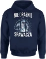 Nie drażnij spawacza spawanie warsztat metal praca techniczna iskry fachowiec zawód humor Męska bluza z kapturem 