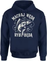 Machaj wędą Ryby będą Męska bluza z kapturem 