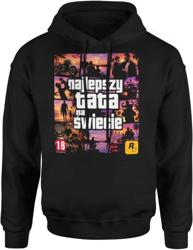 Tata najlepszy na świecie ojciec dziecko relacja rodzina miłość samochód styl gta Męska bluza z kapturem 