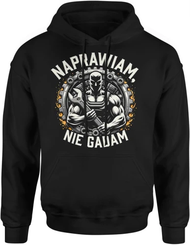 Naprawiam nie gadam mechanik siła klucz warsztat silnik stalowy styl mocny retro Męska bluza z kapturem 