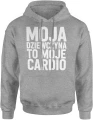 Moja dziewczyna to moje cardio siłownia miłość fitness humor relacja para trening vibe Męska bluza z kapturem 