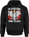Od urodzenia dumny patriota orzeł polska flaga symbol narodowy patriotyczny styl Męska bluza z kapturem 