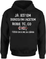 Jestem dorosłym facetem robię co chcę tata córka humor ojciec rodzina Męska bluza z kapturem 
