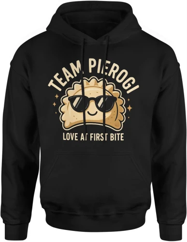 Pierogi jedzenie kuchnia polska miłość od pierwszego kęsa humor foodie Męska bluza z kapturem 