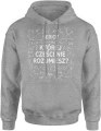 Matematyka wzory równania serio której części nie rozumiesz nauczyciel szkoła geek Męska bluza z kapturem 