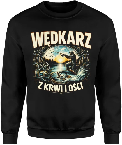 Wędkarz z krwi i kości jezioro ryba zachód słońca pasja hobby natura relaks Męska bluza 