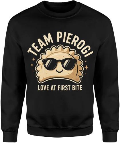 Pierogi jedzenie kuchnia polska miłość od pierwszego kęsa humor foodie Męska bluza 