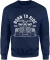 Born to ride quad ATV jazda terenowa adrenalina offroad motory sport ekstremalny pasja Męska bluza 