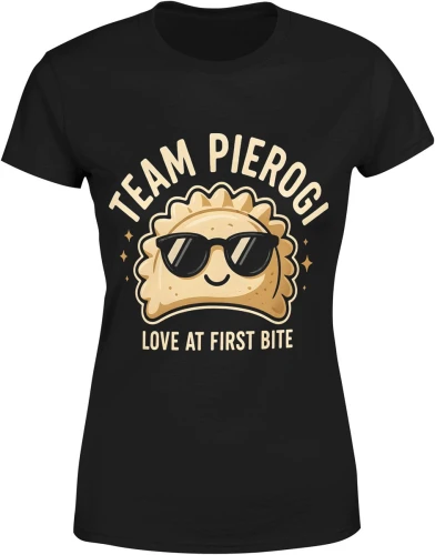 Pierogi jedzenie kuchnia polska miłość od pierwszego kęsa humor foodie Damska koszulka color:#000000