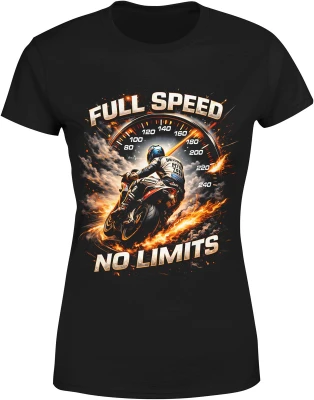 Full speed no limits motocykl wyścigi adrenalina szybka jazda tor racing styl Damska koszulka