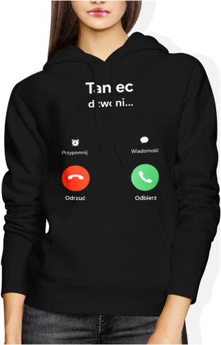 Taniec dzwoni odbierz humor impreza zabawa parkiet klub styl meme telefon motyw Damska bluza z kapturem 