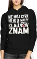 Nie mój cyrk nie moje małpy ale klaunów znam tekst humor dystans ironia cytat życie Damska bluza z kapturem 