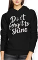Don’t forget to shine błyszczący styl glamour brokat pozytywna energia Damska bluza z kapturem 