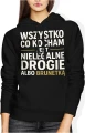 Wszystko co kocham jest nielegalne drogie albo brunetka relacje miłość zabawny tekst Damska bluza z kapturem 