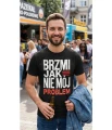 Brzmi jak nie mój problem Męska koszulka