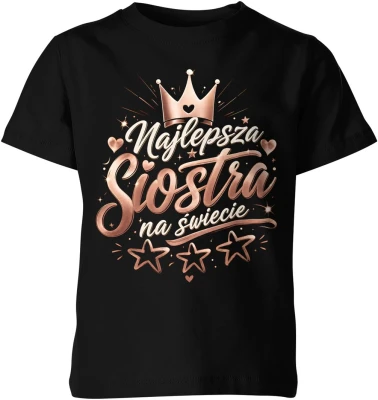 Najlepsza Siostra Na Świecie Korona Rodzina Miłość Dziecięca koszulka